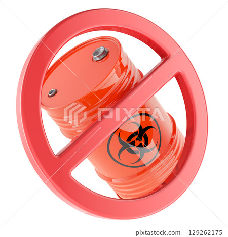 Biohazard barrel with prohibition sign. 3D rendering Biohazard barrel with prohibition sign. 3D rendering 129262175