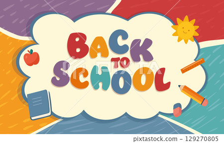 Colorful back to school illustration with playful text and school elements for kids 129270805