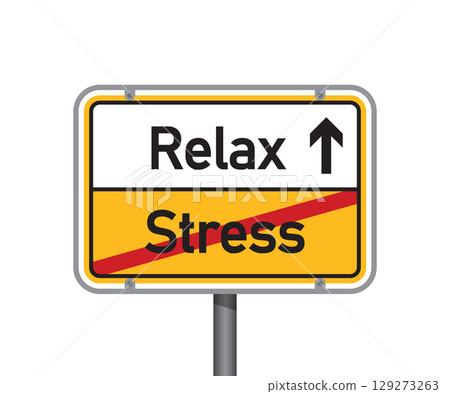 yellow traffic sign with words relax and stress isolated vector illustration yellow traffic sign with words relax and stress isolated vector illustration 129273263