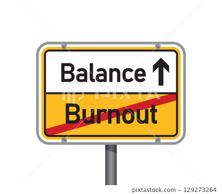 yellow traffic sign with words balance and burnout isolated vector illustration yellow traffic sign with words balance and burnout isolated vector illustration 129273264