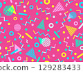 Geometric seamless pattern with memphis elements in 80s style. Colorful pattern with different geometric shapes. Design for packaging, covers, wrapping and promotional products. Vector illustration 129283433