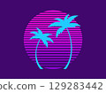 Tropical palm trees at sunset in a futuristic 80s style. Summer time, silhouettes of palm trees in synthwave and retrowave style. Design of advertising booklets and banners. Vector illustration 129283442