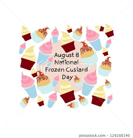 National Frozen Custard Day National Frozen Custard Day 129288140