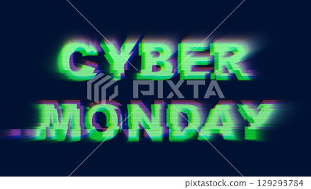 Glitchy Cyber Monday Text Design in Neon Green and Blue with 80s Vibe Glitchy Cyber Monday Text Design in Neon Green and Blue with 80s Vibe 129293784