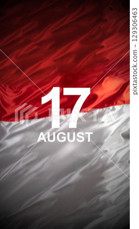Message of 17th August to celebrate Indonesia Independence Day with an Indonesian national flag background. Concept of Kemerdekaan Indonesia 129306463