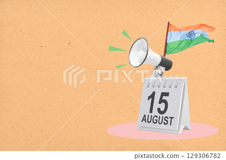 Human hand holding a megaphone and the Indian flag with a calendar showing the date of 15th August to celebrate India Independence Day. Collage art 129306782