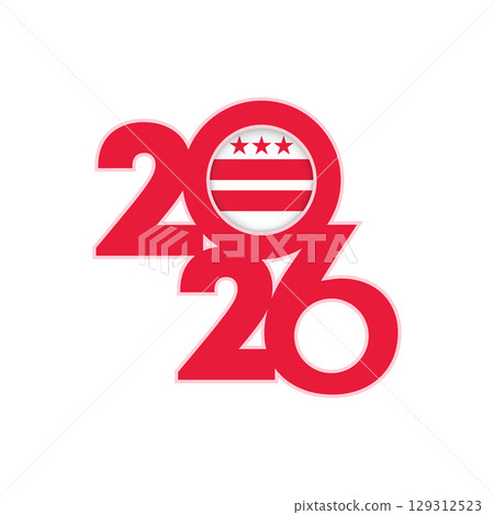2026 banner with District of Columbia flag inside. 129312523