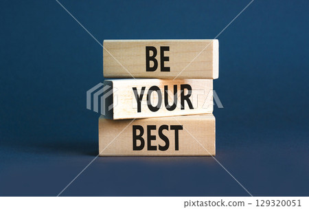 Motivational be your best symbol. Concept words Be your best on beautiful wooden blocks. Beautiful grey table grey background. Business motivational be your best concept. Copy space. Motivational be your best symbol. Concept words Be your best on beautiful wooden blocks. Beautiful grey table grey background. Business motivational be your best concept. Copy space. 129320051