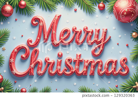 Merry Christmas text with red ornaments and pine leaves. 129320363