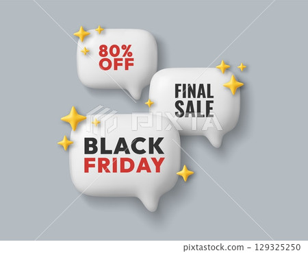 3D sale banners. Black Friday speech bubbles. Realistic special offer label. Discount sticker message, tag and banner. Price icon, stars, chat badges, text box. Vector concept 129325250
