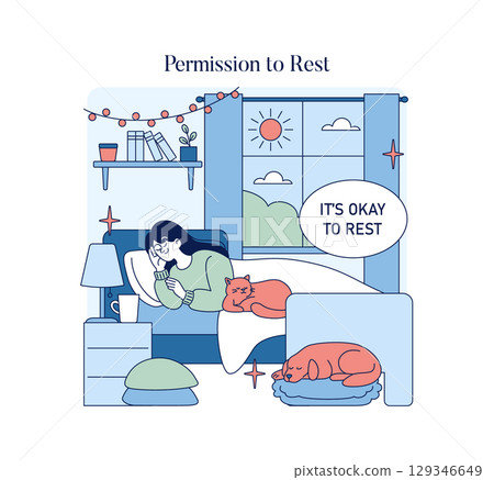 Vector illustration of a person relaxing with two cats on a bed. A sign encourages relaxation, "It's okay to rest." The scene conveys comfort and tranquility in a cozy bedroom. 129346649