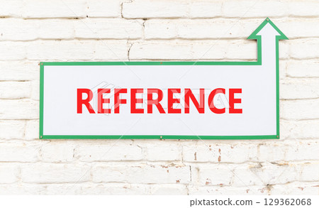 References or reference symbol. Concept word Reference on beautiful white sign on old white brick wall. Beautiful brick old white wall background. Business references or reference concept Copy space References or reference symbol. Concept word Reference on beautiful white sign on old white brick wall. Beautiful brick old white wall background. Business references or reference concept Copy space 129362068