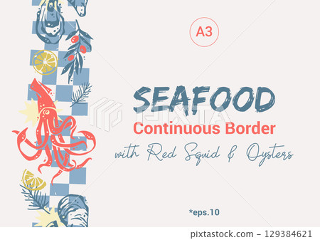 Seafood Continuous Border with Red Squid and Oysters. Trendy Mediterranean Vertical Seamless Pattern 129384621
