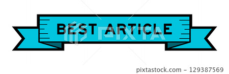 Ribbon label banner with word best article in blue color on white background 129387569