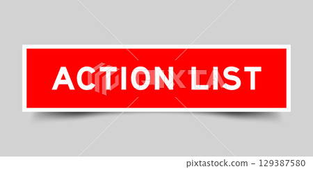 Red color square shape sticker label with word action list on gray background 129387580