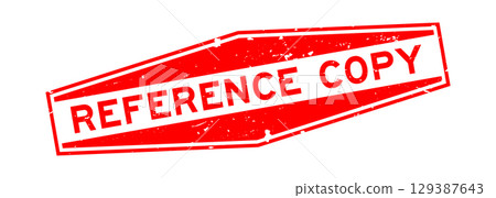 Grunge red reference copy word hexagon seal stamp on white background 129387643