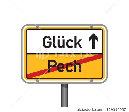 yellow traffic sign with german words luck and bad luck isolated vector illustration yellow traffic sign with german words luck and bad luck isolated vector illustration 129390967