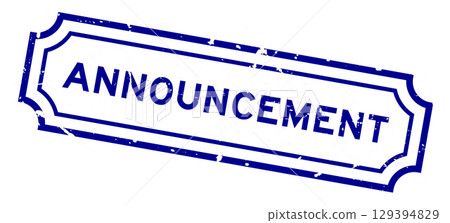 Grunge blue announcement word rubber seal stamp on white background 129394829