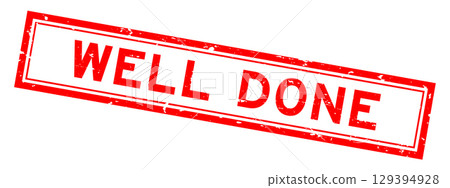 Grunge red well done word square rubber seal stamp on white bacckground Grunge red well done word square rubber seal stamp on white bacckground 129394928