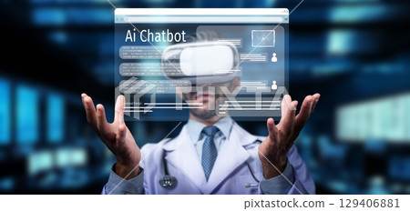 Doctor in Virtual Reality Glasses Interacting with AI Chatbot Interface in Modern Healthcare Environment. PHMT 129406881