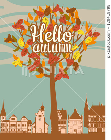 Hello Autumn poster, old town street 129419799