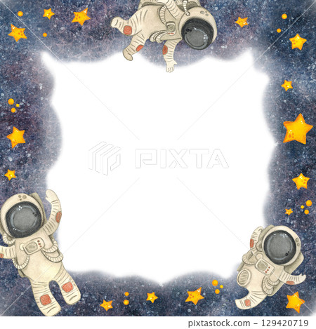 Astronauts and stars fly in outer space, square frame, hand drawn watercolor illustration. Drawing for cards, photo frames, invitations, scrapbooking Astronauts and stars fly in outer space, square frame, hand drawn watercolor illustration. Drawing for cards, photo frames, invitations, scrapbooking 129420719