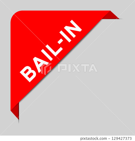 Red color of corner label banner with word bail in on gray background 129427373