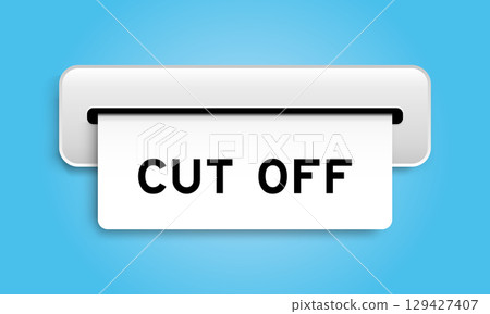 White coupon banner with word cut off from machine on blue color background 129427407