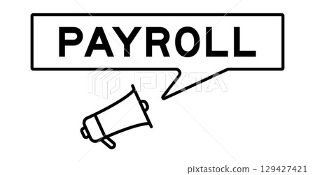 Megaphone icon with speech bubble in word payroll on white background 129427421