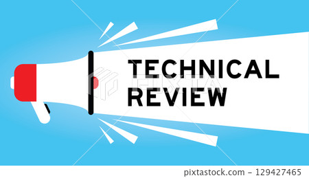 Color megaphone icon with word technical review in white banner on blue background Color megaphone icon with word technical review in white banner on blue background 129427465