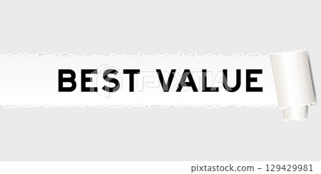 Ripped gray paper background that have word best value under torn part Ripped gray paper background that have word best value under torn part 129429981
