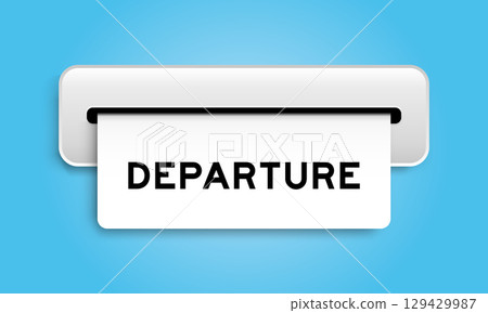 White coupon banner with word departure from machine on blue color background White coupon banner with word departure from machine on blue color background 129429987