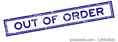 Grunge blue out of order word square rubber seal stamp on white background 129430020