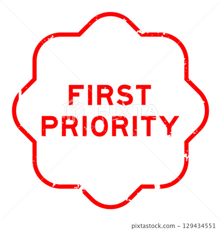 Grunge red first priority word rubber seal stamp on white background Grunge red first priority word rubber seal stamp on white background 129434551