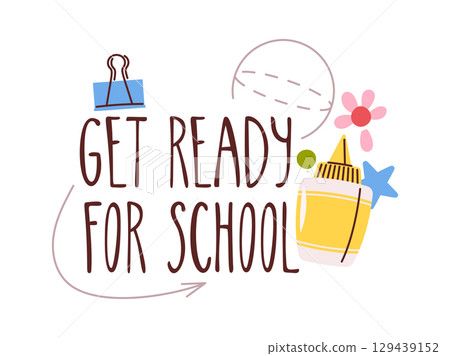 Get ready for school label 129439152