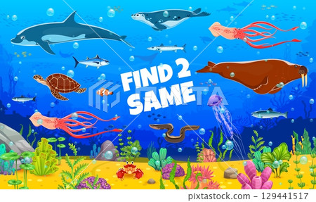 Kids game worksheet, find two same sea animals at underwater landscape, vector puzzle quiz. Find two same cartoon tropical fishes, squid or jellyfish with dolphin and ocean turtle for kids game 129441517