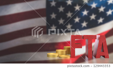 The FTA and coins on America flag for Business concept 3d Rendering. 129443353