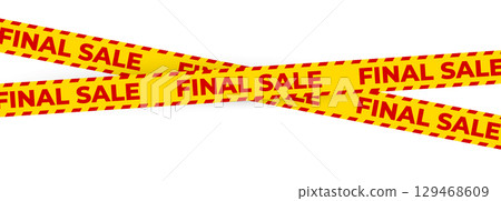 Final sale warning tape with red text and border stripes, overlapping crossing ribbons, attracting attention. Perfect for advertising, retail store promotion, marketing design. Vector illustration. 129468609