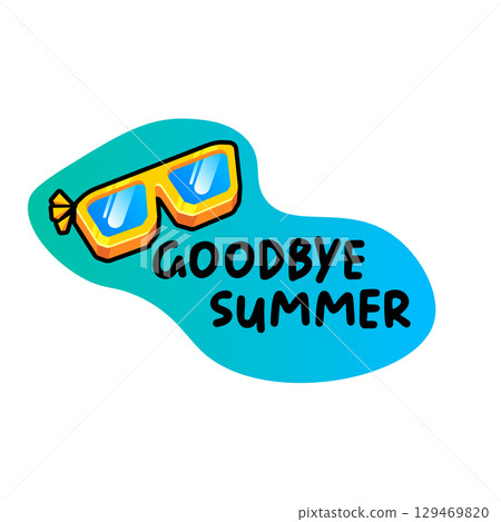 vector goodbye summer concept illustration with vintage orange summer sunglasses isolated on white. End of summer label, sticker , icon, logo and creative poster design template vector goodbye summer concept illustration with vintage orange summer sunglasses isolated on white. End of summer label, sticker , icon, logo and creative poster design template 129469820