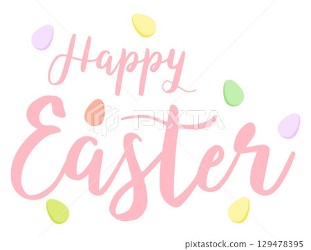 Happy Easter. Easter eggs and the inscription Happy Easter. For banners, cards, social networks. Vector 129478395