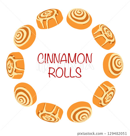 Cinnamon rolls circular frame for fall themed designs with text in flat style. Hand drawn autumn vector illustration for banners and cards 129482051