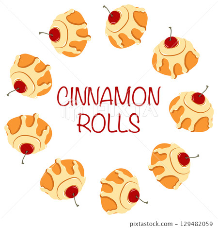 Cinnamon rolls with cherries circular frame for fall themed designs with text in flat style. Hand drawn autumn vector illustration for banners and cards Cinnamon rolls with cherries circular frame for fall themed designs with text in flat style. Hand drawn autumn vector illustration for banners and cards 129482059
