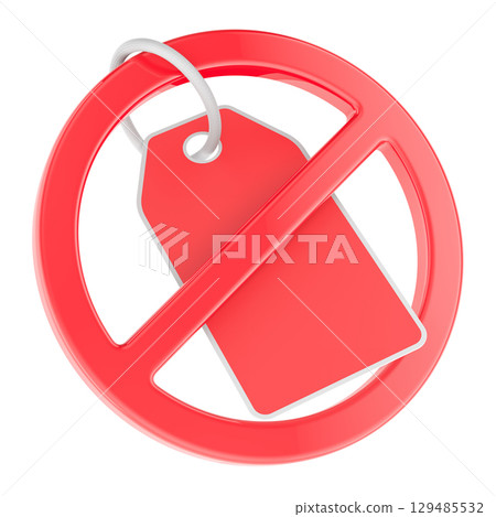 Price tag with prohibition sign. 3D rendering 129485532