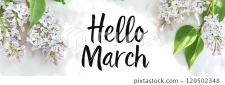 Hello March floral design with pastel lilacs and bokeh background 129502348