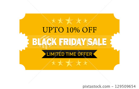Black Friday Sale Up to 10% 129509654