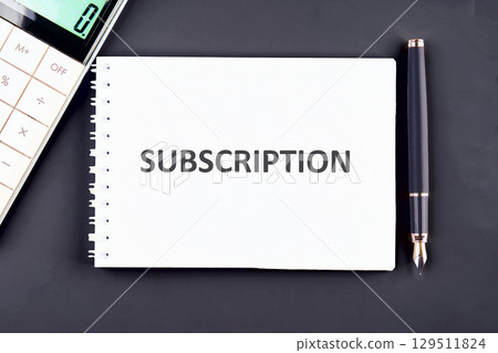 Concept word SUBSCRIPTION. Subscription business model concepts 129511824