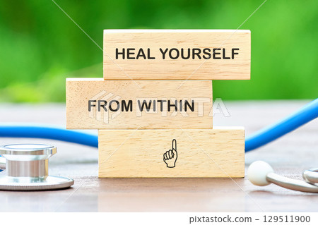 The concept phrase HEAL YOURSELF FROM WITHIN. Heal yourself, mental health, absent-minded, feeling concept The concept phrase HEAL YOURSELF FROM WITHIN. Heal yourself, mental health, absent-minded, feeling concept 129511900