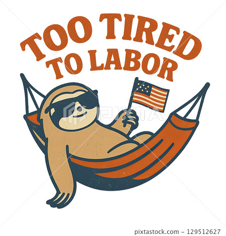 Labor Day sloth relaxing in hammock with USA flag, concept of leisure, isolated 129512627