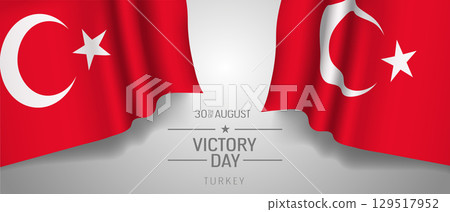 Turkiye happy Victory day greeting card, banner with template text vector illustration 129517952