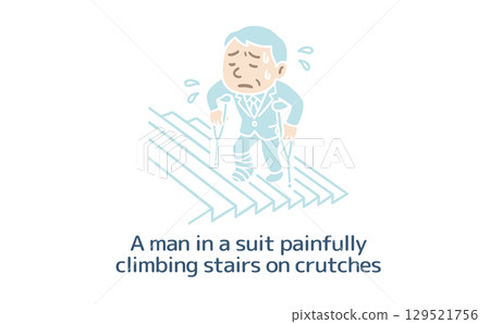 A man on crutches struggling to climb stairs (no main line) 129521756